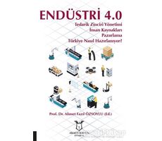 Endüstri 4.0 - Ahmet Fazıl Özsoylu - Akademisyen Kitabevi