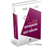 Seri Muhakeme ve Basit Yargılama - Asuman İnce Tunçer - Adalet Yayınevi