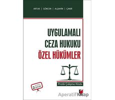 Uygulamalı Ceza Hukuku Özel Hükümler Pratik Çalışma Kitabı - Kolektif - Adalet Yayınevi