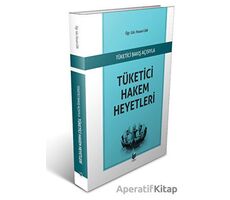 Tüketici Hakem Heyetleri - Hasan Can - Adalet Yayınevi