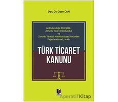 Türk Ticaret Kanunu - Ozan Can - Adalet Yayınevi
