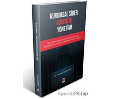 Kurumsal Siber Güvenlik Yönetimi - Ahmet Bozgeyik - Adalet Yayınevi