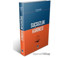 Suçsuzluk Karinesi - Ahmet Yalçın - Adalet Yayınevi