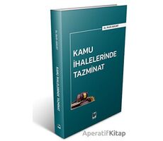 Kamu İhalelerinde Tazminat - Melih Akkurt - Adalet Yayınevi