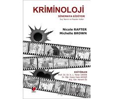 Kriminoloji Sinemaya Gidiyor Suç Teorisi ve Popüler Kültür - Nicole Rafter - Adalet Yayınevi