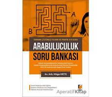 Arabuluculuk Soru Bankası Tamamı Çözümlü Teorik ve Pratik 470 Soru - Müge Mete - Adalet Yayınevi