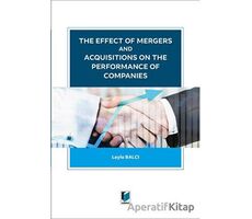 The Effect of Mergers and Acquisitions on The Performance of Companies