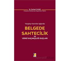 Belgede Sahtecilik ve Vergi Kaçakçılığı Suçları - Ferhat Yıldız - Adalet Yayınevi