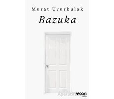 Bazuka - Murat Uyurkulak - Can Yayınları