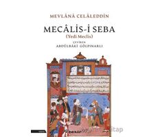 Mecalis-i Seba (Yedi Meclis) - Abdülbaki Gölpınarlı - İnkılap Kitabevi