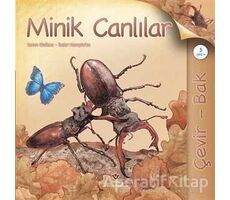 Çevir Bak - Minik Canlılar - Tudor Humphries - TÜBİTAK Yayınları