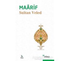 Maarif - Sultan Veled - Ataç Yayınları