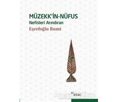 Müzekk’in-Nüfus - Eşrefoğlu Rumi - Ataç Yayınları