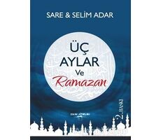 Üç Aylar ve Ramazan - Sare Adar - Sokak Kitapları Yayınları