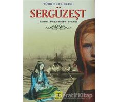 Sergüzeşt - Sami Paşazade Sezai - Rönesans Yayınları