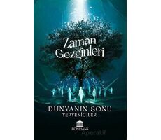 Zaman Gezginleri - Dünyanın Sonu - Kolektif - Rönesans Yayınları