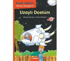 Küçük Yıldızlar: Uzaylı Dostum - Michael Petrowitz - Tudem Yayınları