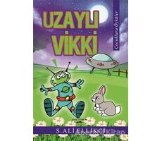 Uzaylı Vikki - S. Ali Ellikci - Sokak Kitapları Yayınları