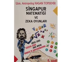 Singapur Matematiği ve Zeka Oyunları - Hasan Topdemir - Sokak Kitapları Yayınları