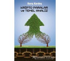 Kripto Paralar ve Temel Analiz - Barış Kardeş - Sokak Kitapları Yayınları
