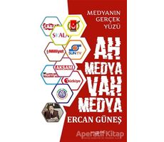 Ah Medya Vah Medya - Ercan Güneş - Sokak Kitapları Yayınları