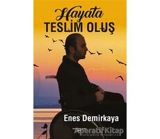 Hayata Teslim Oluş - Enes Demirkaya - Sokak Kitapları Yayınları