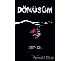 Dönüşüm - Serkan Boğa - Sokak Kitapları Yayınları