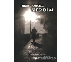 Sırtımı Gölgeme Verdim - Tuncay Vidin - Sokak Kitapları Yayınları