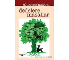 Dedelere Masallar - Hüdaverdi Doğanlı - Sokak Kitapları Yayınları