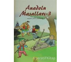 Anadolu Masalları 3 - Hasan Latif Sarıyüce - Rönesans Yayınları