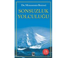 Sonsuzluk Yolculuğu - Muhammed Bozdağ - Pozitif Yayınları