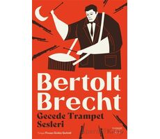 Gecede Trampet Sesleri - Bertolt Brecht - Everest Yayınları