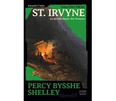 St. Irvyne ya da Gül-Haçlı: Bir Romans - Percy Bysshe Shelley - Everest Yayınları