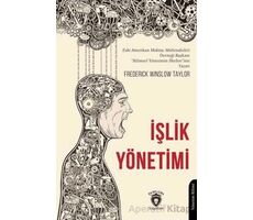 İşlik Yönetimi - Frederick Winslow Taylor - Dorlion Yayınları