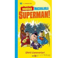 Harika Maceralarla Süperman - Sihirli Canavarlar - Benjamin Bird - Beta Kids
