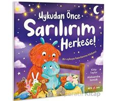 Uykudan Önce Sarılırım Herkese! - Kitty Taylor - Beta Kids