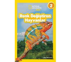 National Geographic Kids - Renk Değiştiren Hayvanlar - Libby Romero - Beta Kids