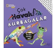 National Geographic Kids - Çok Havalı Kurbağalar! - Crispin Boyer - Beta Kids