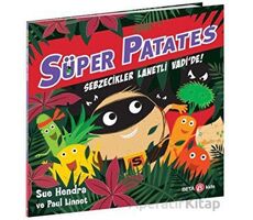 Süper Patates - Sebzecikler Lanetli Vadi’de - Sue Hendra - Beta Kids
