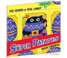 Süper Patates - Kaçak Yumurta - Sue Hendra - Beta Kids