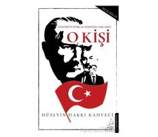 O Kişi - Hüseyin Hakkı Kahveci - Destek Yayınları