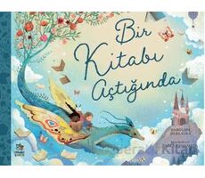 Bir Kitabı Açtığında - Caroline Derlatka - İthaki Çocuk Yayınları