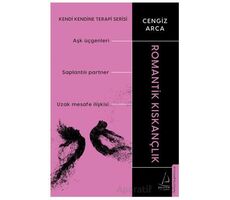 Kendi Kendine Terapi Serisi - Romantik Kıskançlık - Cengiz Arca - Destek Yayınları