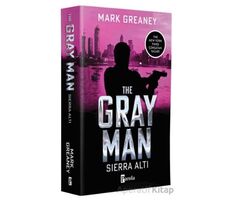 The Gray Man - Sıerra Altı - Mark Greaney - Parola Yayınları