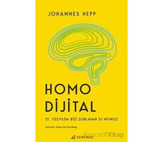 Homo Dijital - Johannes Hepp - Serenad Yayınevi