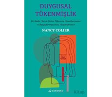 Duygusal Tükenmişlik - Nancy Colier - Serenad Yayınevi