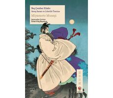 Beş Çember Kitabı: Savaş Sanatı ve Liderlik Üzerine - Miyamoto Musaşi - İthaki Yayınları