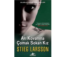 Arı Kovanına Çomak Sokan Kız - Stieg Larsson - Pegasus Yayınları