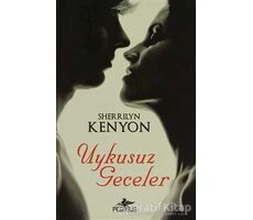 Uykusuz Geceler - Sherrilyn Kenyon - Pegasus Yayınları