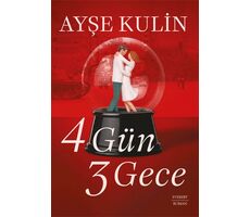 4 Gün 3 Gece - Ayşe Kulin - Everest Yayınları